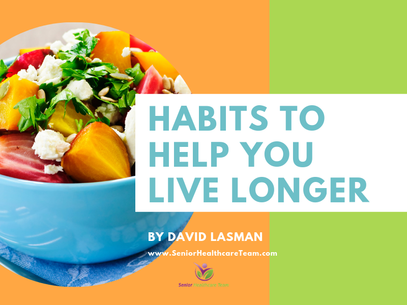 Habits to Help You Live Longer