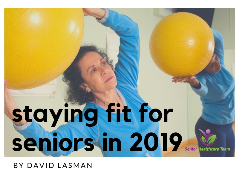 Staying Fit for Seniors in 2019