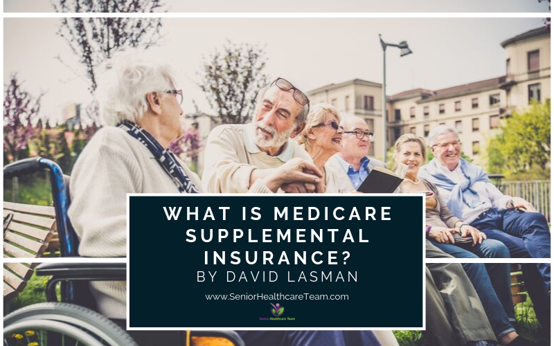 What is Medicare Supplemental Insurance?