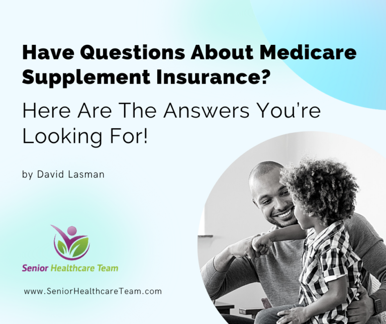 Have Questions About Medicare Supplement Insurance? Here Are The ...