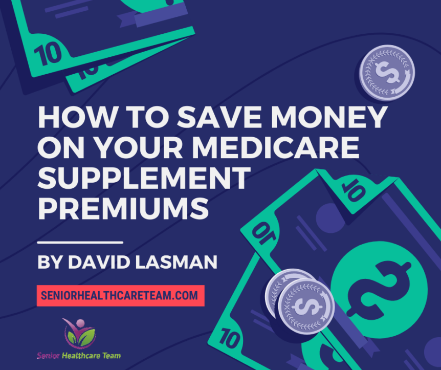 How to Save Money on Your Medicare Supplement Premiums