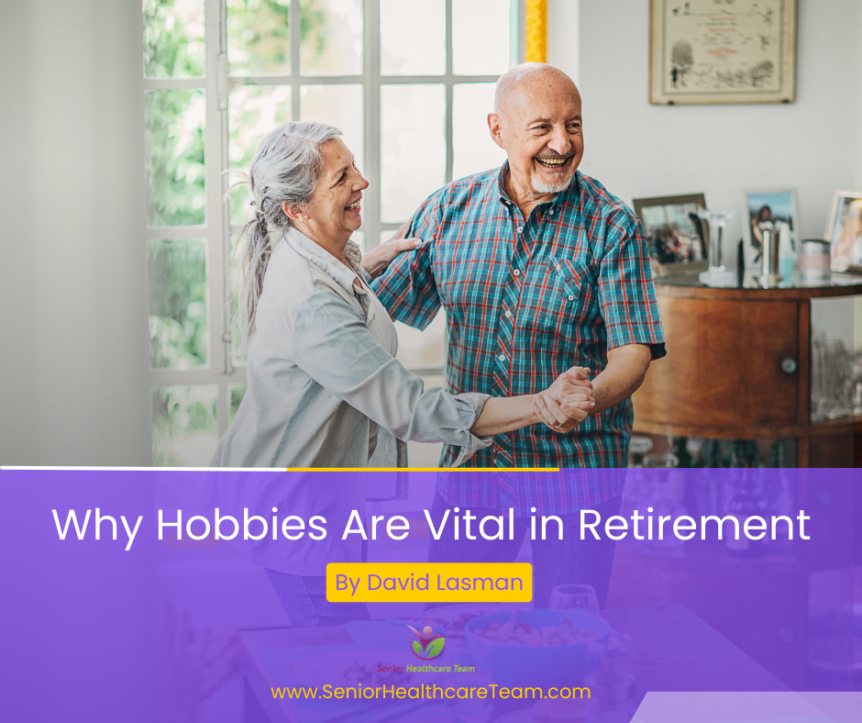 Why Hobbies Are Vital in Retirement