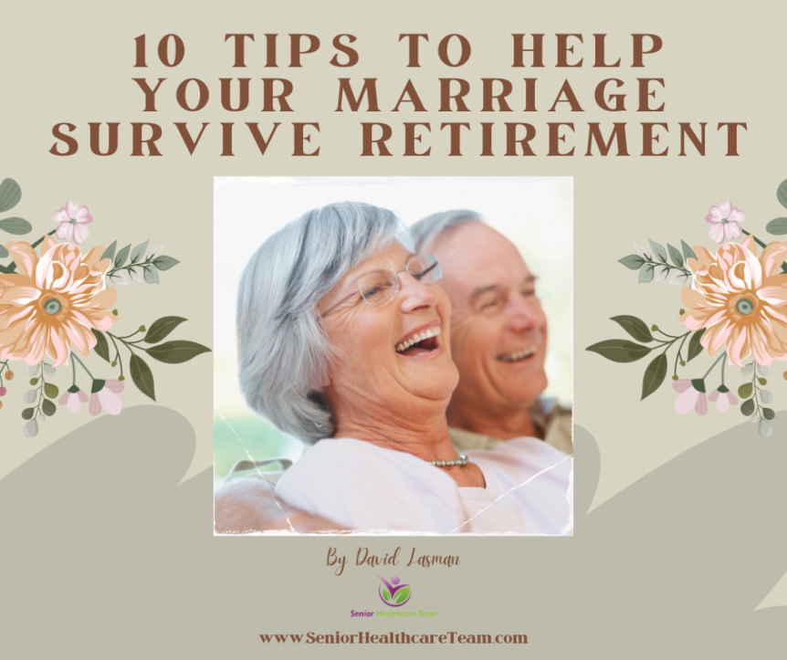 10 Tips to Help Your Marriage Survive Retirement