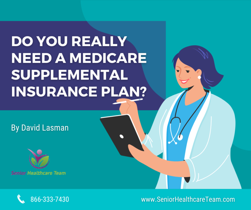 Do You Really Need a Medicare Supplemental Insurance Plan