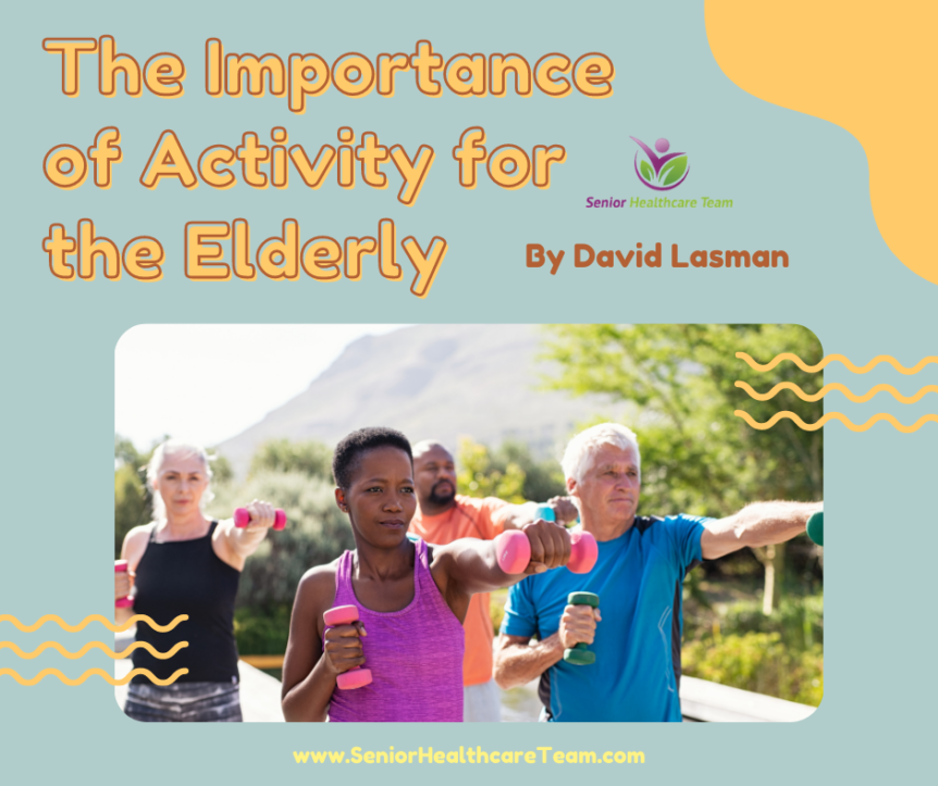 The Importance of Activity for the Elderly