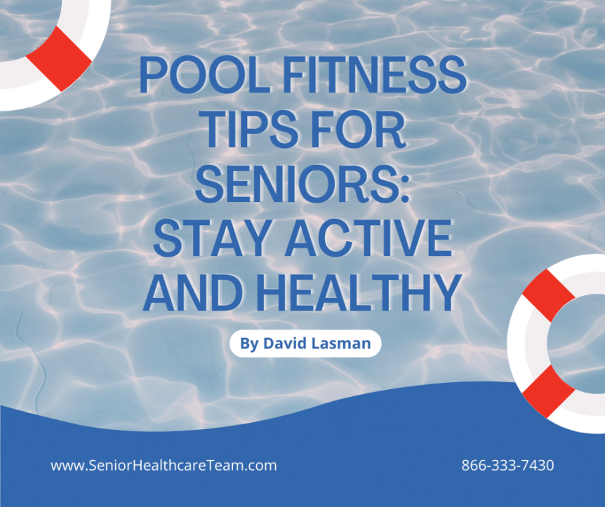 Pool Fitness Tips for Seniors Stay Active and Healthy