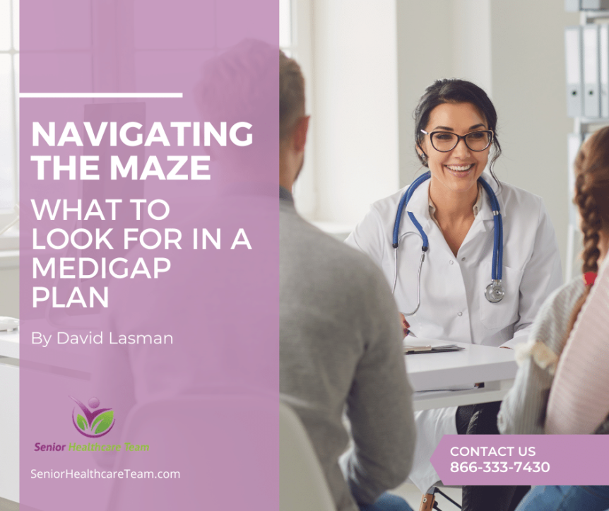 navigating the Maze what to look for in a medigap plan