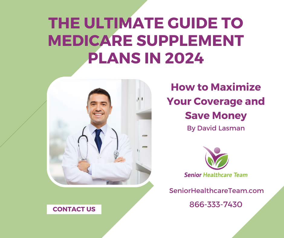 The Ultimate Guide To Medicare Supplement Plans In 2024: How To ...