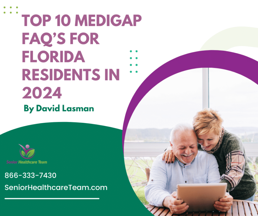 Top 10 Medigap FAQ’s for Florida Residents in 2024