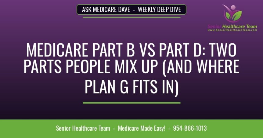 Medicare Part B vs Part D: What’s the Difference?